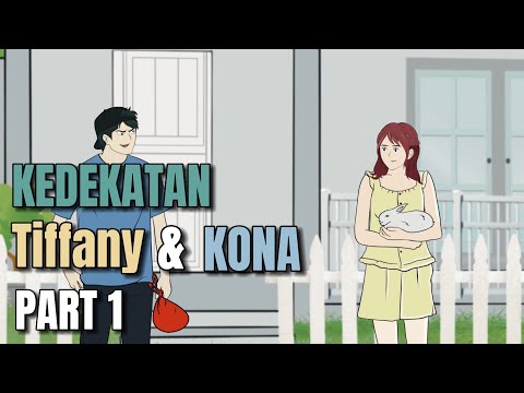 KEDEKATAN TIFFANY DAN KONA PART 1 - Animasi Sekolah
