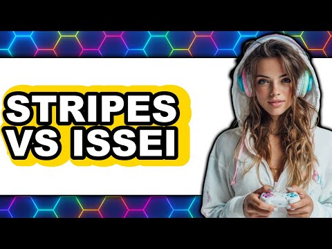 Stripes vs Issei - 2025 Comparison