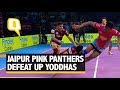 Jaipur Pink Panthers Defeat UP Yoddhas 24 22 In PKL Season 5 The Quint