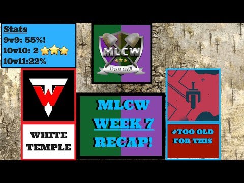 White Temple Vs #TooOldForThis Week 7 | 2 10v10 Triples! | MLCW AQL |Clash of Clans