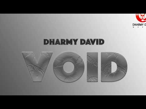 Dharmy David  - Void
