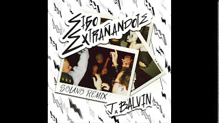 J. Balvin - Sigo Extrañandote (Solano Remix)