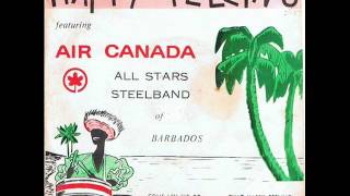 Air Canada All Stars (Barbados) Steelband - Happy Feeling EP