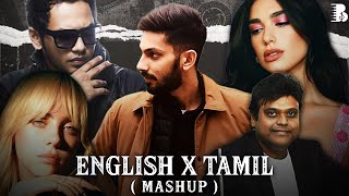 English x Tamil songs Mashup | Binu Shiva
