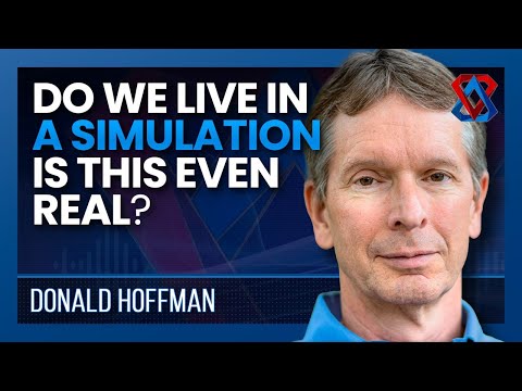 Blow Your Mind: We Might Be Living In A Computer Simulation! - Donald Hoffman - Think Tank E10