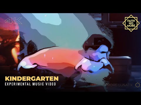 Kindergarten • Faith No More (Experimental 4K Video) #faithnomore
