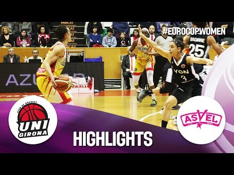 Spar Citylift Girona v Lyon ASVEL Féminin - Highlights - EuroCup Women 2018-19