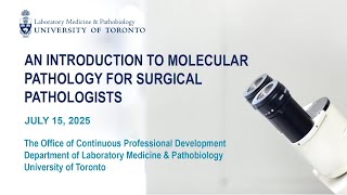 Molecular Pathology for Surgical Pathologists Part 1: Introduction