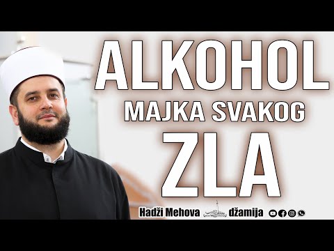 Alkohol majka svakog zla⁴ᵏ mr. Sead-ef. islamović #hadzimehovadzamija