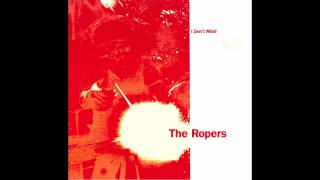 The Ropers - I Don't Mind