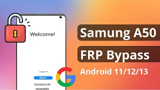 Samsung A50 FRP Bypass 2023 with/without PC [Android 11/12/13]