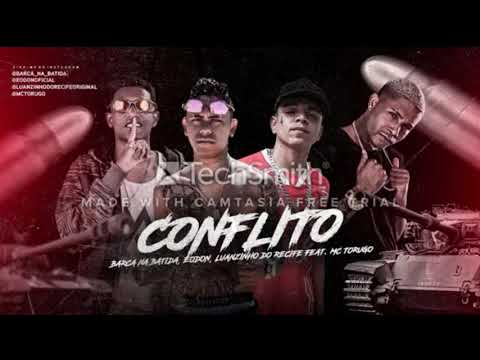 BANCA NA BATIDA, EO DON, LUANZINHO DO RECIFE FEAT.MC TORUGO - CONFLITO - DJ CHAPA