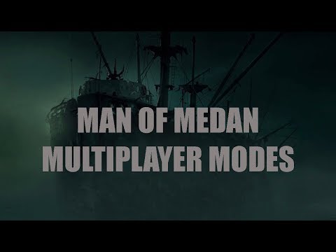 Man of Medan | Multiplayer Modes