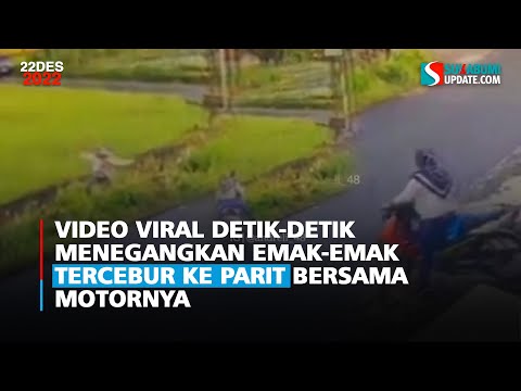 Video Viral Detik-detik Menegangkan Emak-emak Tercebur ke Parit Bersama Motornya