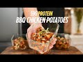 HIGH PROTEIN Loaded BBQ Chicken Potatoes MEAL PREP