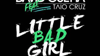 David Guetta feat. Taio Cruz &amp; Ludacris - Little bad girl (Chipmunk)