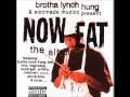Brotha Lynch Hung - Corpse Came To Dinner (Best Sound Quality)