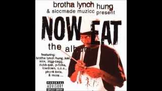 Brotha Lynch Hung - Corpse Came To Dinner (Best Sound Quality)