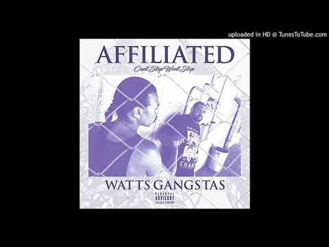 Watts Gangstas -Watts Up - 2017