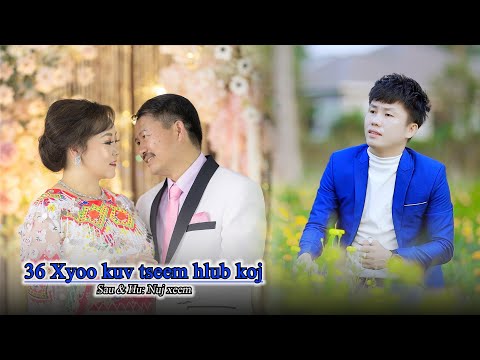 36 Xyoo xyoo kuv tseem hlub koj Nuj xeem nkauj tshiab 2023 original new song