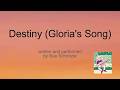 Destiny (Gloria's Song) updated video