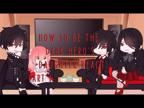 3rd YouTube video about how to be a dark heros daughter spoiler