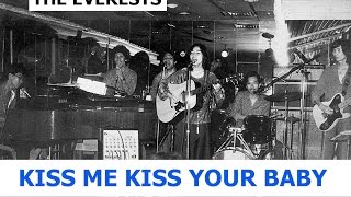 Kiss Me Kiss Your Baby (Brotherhood Of Man) - The Everests 1979