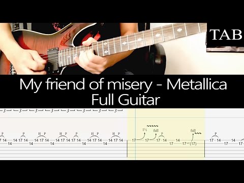 MY FRIEND OF MISERY - Metallica (Hammett & Hetfield): Full guitar cover + TAB