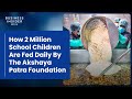 How 2 Million Children Are Fed Daily By The World S Biggest Free School Meal Provider