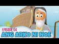 Bible Stories for Kids in Tagalog! Ang Arko ni Noe (Episode 04) Noah's Ark