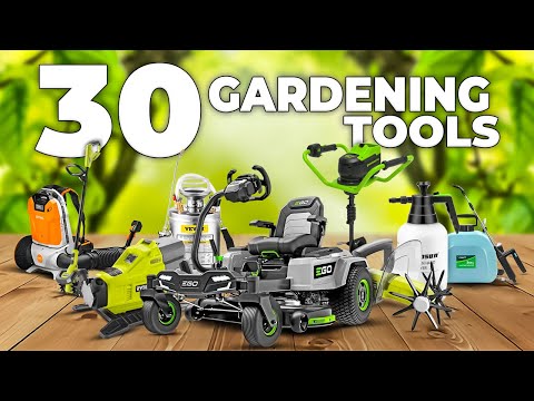 30 Essential Gardening Tools That You Should Have!