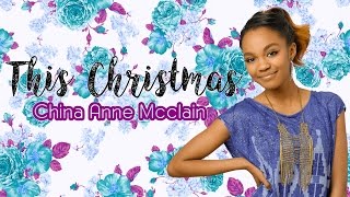 China Anne McClain - This Christmas (Lyrics)