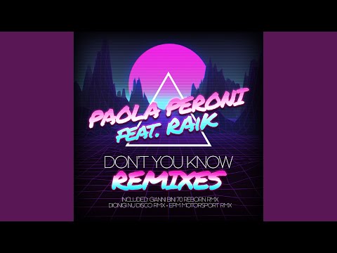 Don't You Know (feat. RAiK) (Gianni Bini '70 Reborn Remix (Rap))