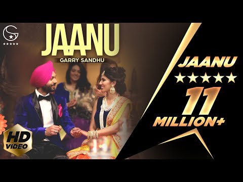 Garry Sandhu | Jaanu | Official Music Video | Punjabi Song