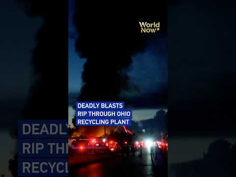 Deadly blasts rip through Ohio recycling plant #worldnow