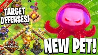 New Pet Makes HEROES Target DEFENSES in Clash of Clans!