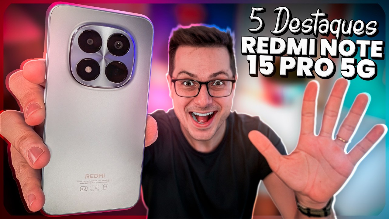 REDMI Note 15 PRO 5G me SURPREENDEU! 5 DESTAQUES do QUERIDINHO da XIAOMI!