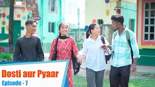 Pyaar Or Dosti | Episode 7|Tera Yaar Hoon Main| Allah wariyan|Friendship Story|RKR Album|Rakhi Video