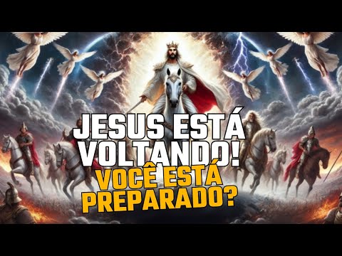 ELE ESTÁ VOLTANDO! Apocalipse 19 Revelado.