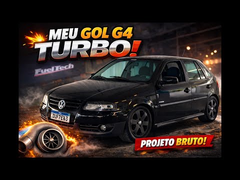 GOL G4 1.8 TURBO FAMOUS "CATCHER" NEW PROJECT FROM THE CHANNEL