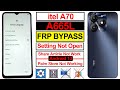Itel A70 FRP Bypass Android 13 Without PC Itel A665L Frp Bypass Setting Not Opening 2025