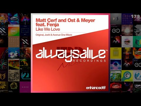 Matt Cerf and Ost & Meyer feat. Fenja - Like We Love (Avenue One Remix) | Vocal Trance