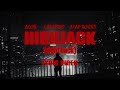 Alok Łaszewo A AP Rocky HIGHJACK Right Back Official Lyric Video