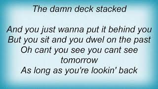 Gary Allan - As Long As You&#39;re Looking Back Lyrics