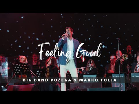 Big Band Požega & Marko Tolja - Feeling Good