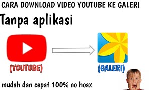 Download lagu Cara download video YouTube ke Galeri tanpa aplikasi mp3