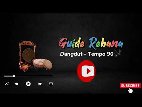 Guide Rebana - Dangdut || Tempo 90 (Slow)