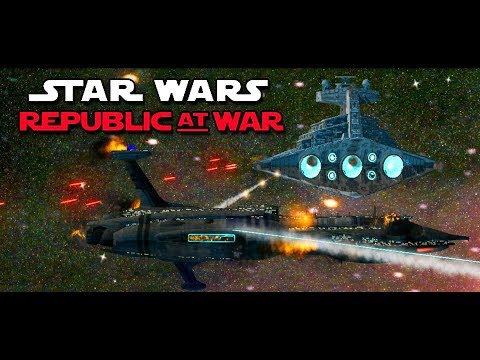 Star Wars EAW FOC Republic at War 1.2 Mod Part 28 - THE LAST STAR DESTROYER