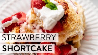 Homemade Strawberry Shortcake | Sally