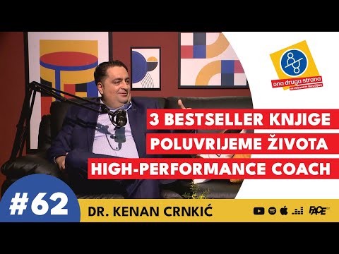 Dr. Kenan Crnkić | Kako ovladati svojim danom i životom? | Ona druga strana 62